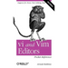 vi and Vim Editors Pocket Reference