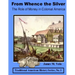 From Whence the Silver, The Role of Money in Colonial America