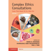 Complex Ethics Consultations