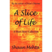 A Slice of Life