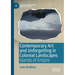 Contemporary Art and Unforgetting in Colonial Landscapes: Islands of Empire