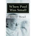 When Paul Was Small: And Other Poems and Political Satires