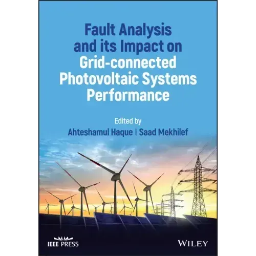 Fault Analysis and Its Impact on Grid-Connected Photovoltaic Systems Performance