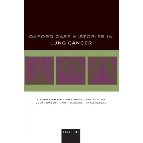 Oxford Case Histories in Lung Cancer