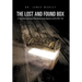 The Lost and Found Box: A Provocative Exploration about Rediscovering Happiness and the Real You!
