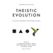 Theistic Evolution: A Scientific, Philosophical, and Theological Critique