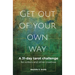 Get Out of Your Own Way: A 31-Day Tarot Challenge for Writers and Other Creatives