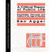 A Critical Theory of Public Life: Knowledge, Discourse and Politics in an Age of Decline