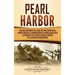 Pearl Harbor: Una Guía Fascinante del Ataque Militar Sorpresa del Servicio Aéreo de la Armada Imperial Japonesa que Causó la Entrada