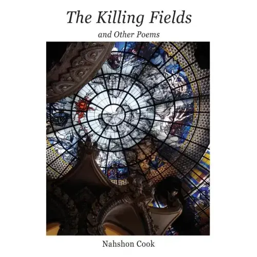 The Killing Fields and Other Poems