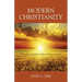 Modern Christianity: What Every Believer Should Know and Do