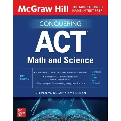 McGraw Hill Conquering ACT Math and Science, Fifth Edition