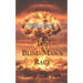 The Blind Man's Rage