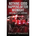 Nothing Good Happens After Midnight: Confessions Of A 911 Dispatcher