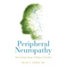 Peripheral Neuropathy: Nine Simple Steps To Reduce The Pain