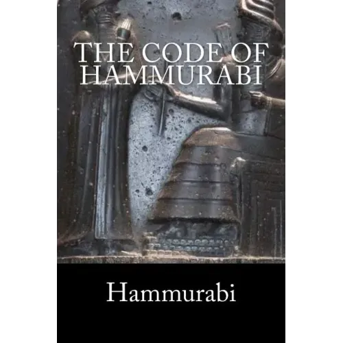 The Code of Hammurabi