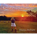 Finding Everyday Magic: A Journey of Hope and Healing through Nature