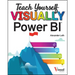 Teach Yourself Visually Power Bi