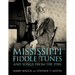 Mississippi Fiddle Tunes and Songs from the 1930s