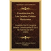 Constitucion De Los Estados Unidos Mexicanos: Expedida Por El Congreso General Constituyente El Dia 5 De Febrero De 1857 (1905)