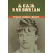 A Fair Barbarian