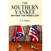 The Southern Yankee: Beyond the Rebellion