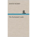 The Enchanted Castle