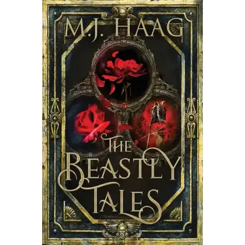 The Beastly Tales: The Complete Collection: Books 1 - 3