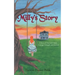 Milly's Story: A Story of One Girl's Faith, Courage, Strength, and Survival