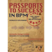 Passports to Success in BPM: Real-World, Theory and Applications