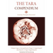 The Tara Compendium: Feminine Principles Discovered
