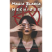 Magia Blanca y Hechizos: Descubre el poder de la magia aplicando los rituales y hechizos más efectivos. Una Guía mas completa de los secretos d