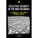 Selective Security in the War on Drugs: The Coloniality of State Power in Colombia and Mexico