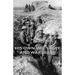 His Own Life Story and War Diary