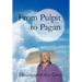 From Pulpit to Pagan