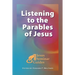 Listening to the Parables of Jesus: (Jesus Seminar Guides Vol 2)