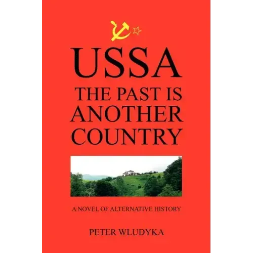 Ussa: The Past Is Another Country