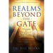 Realms beyond the Gate: Seven Principles that Govern God's Kingdom