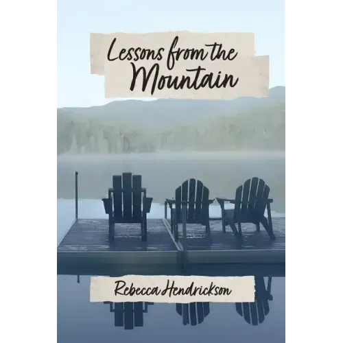 Lessons from the Mountain