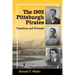 The 1902 Pittsburgh Pirates: Treachery and Triumph