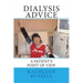 Dialysis Advice: A patient's point of view