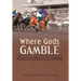 Where Gods Gamble: A Tale of American Mythology