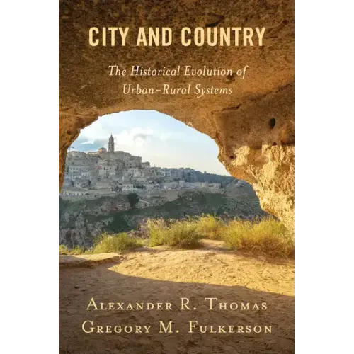 City and Country: The Historical Evolution of Urban-Rural Systems