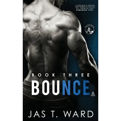 Bounce: Book Three of The Grid Series
