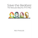 Save the Beatles!: The Rescued Albums: 1970-1982
