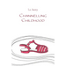Channelling Childhood