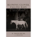 Blowing Clover, Falling Rain: A Theological Commentary on the Poetic Canon of the American Religion