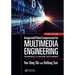 Image and Video Compression for Multimedia Engineering: Fundamentals, Algorithms, and Standards, Third Edition