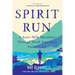 Spirit Run: A 6,000-Mile Marathon Through North America's Stolen Land