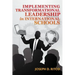 Implementing Transformational Leadership in International Schools